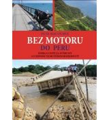 Bez motoru do Peru